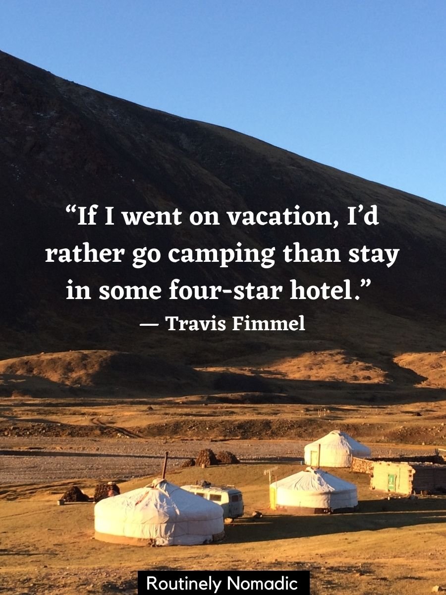 145 Camping Quotes Amazing Camping Sayings for 2023 Routinely Nomadic