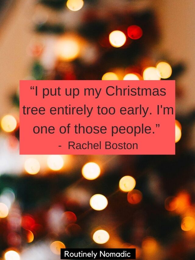 100 Festive Christmas Tree Quotes for 2023 Routinely Nomadic
