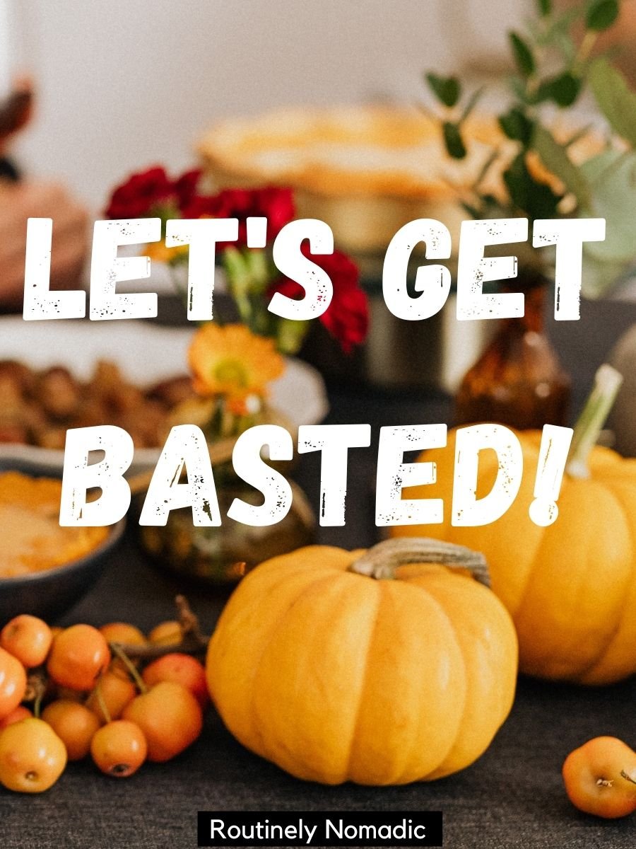 150 Funny Thanksgiving Captions for 2023 Routinely Nomadic