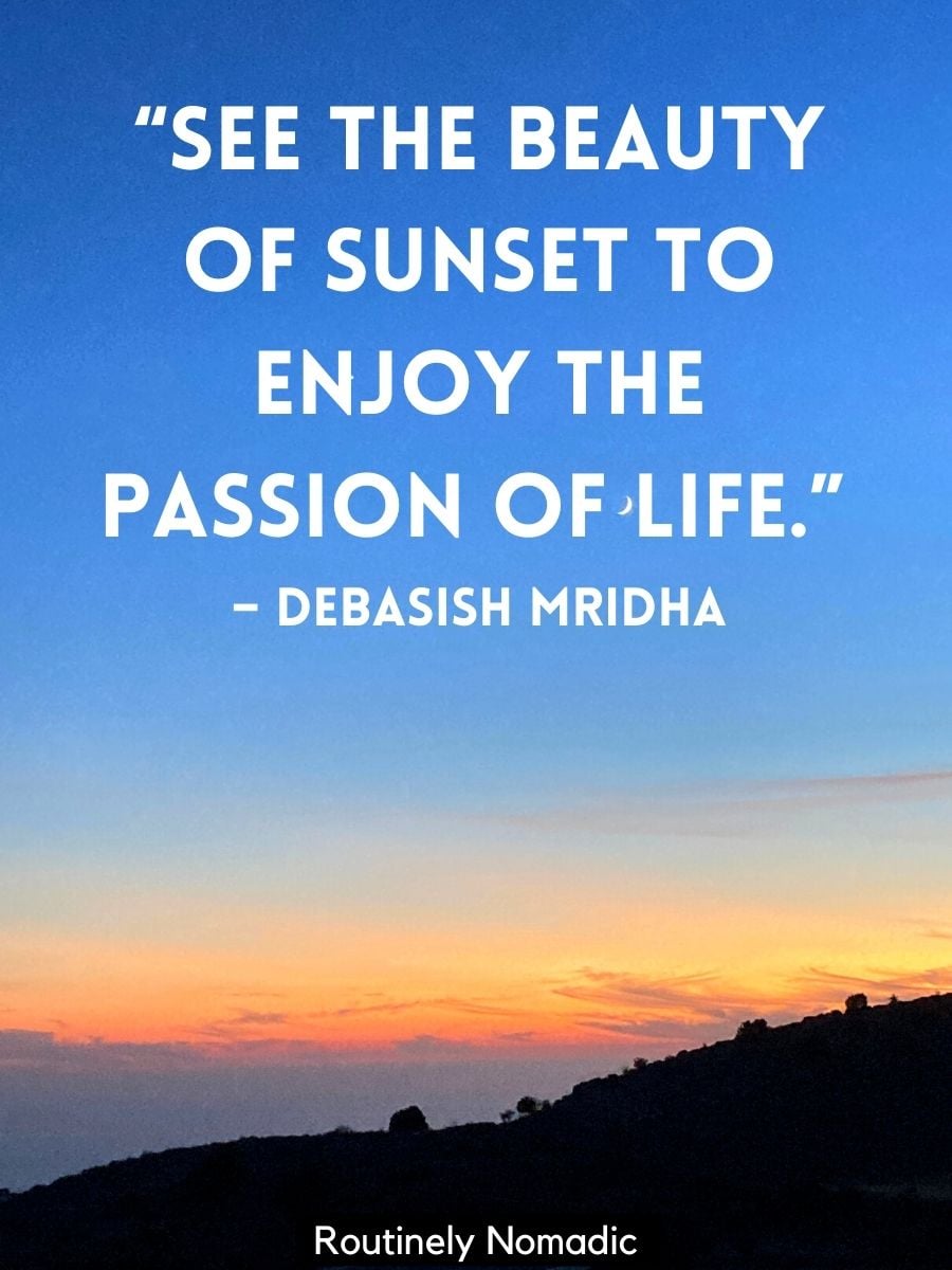 65 Short Sunset Quotes for the End of the Day | Routinely Nomadic