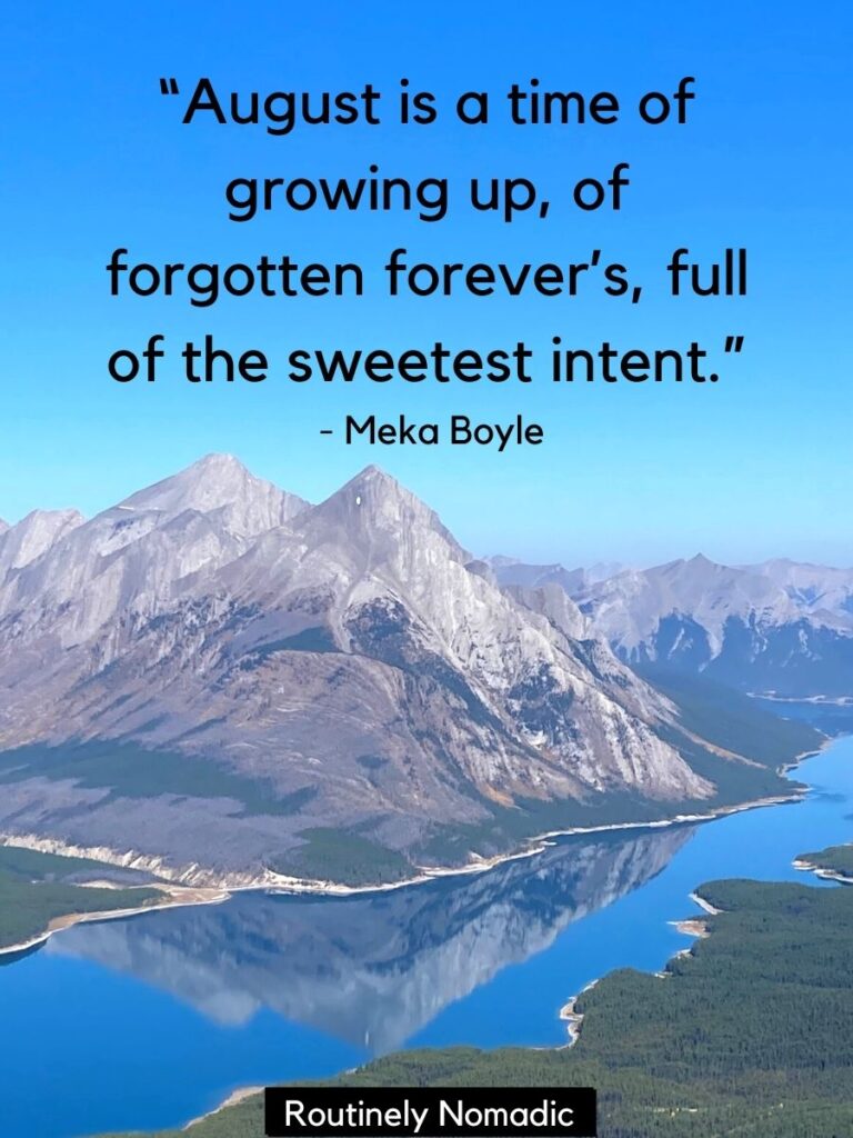100 Welcome August Quotes To Say Hello To The Last Month Of Summer 