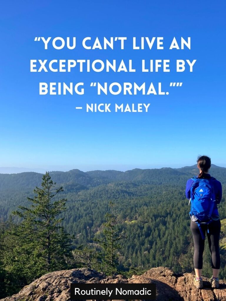 Hiker looking at view with short meaningful life quotes by Maley