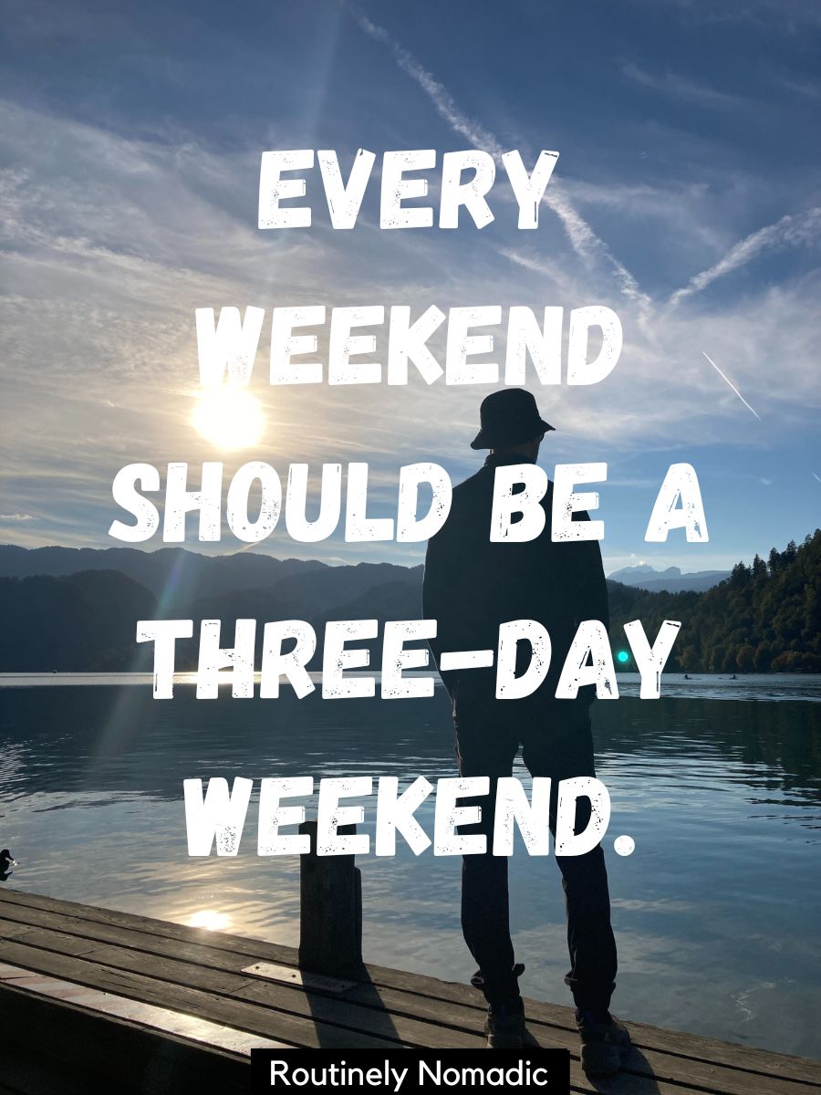 Long Weekend Captions , 180 Best Weekend Captions and Quotes For ...