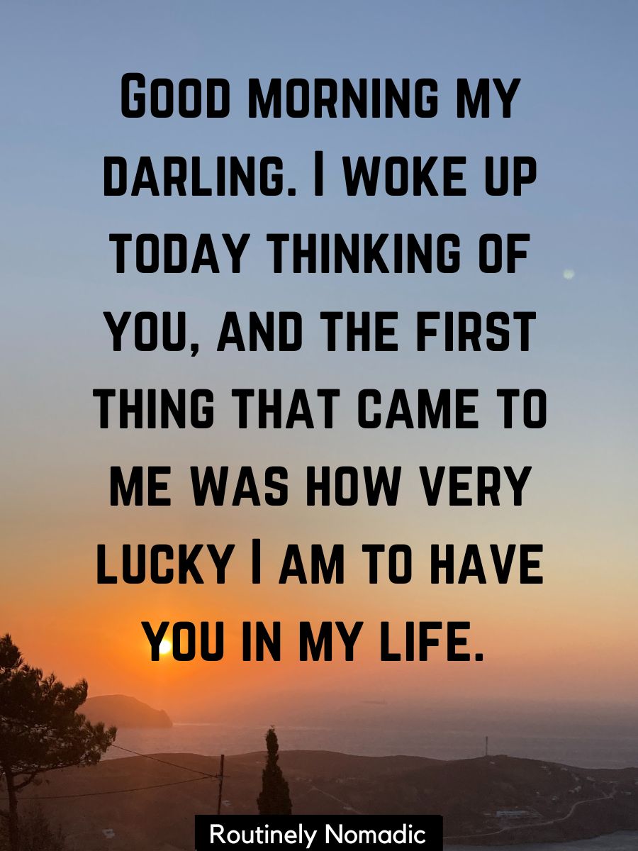 Good Morning Messages for Him to Let Him Know You Care | Routinely Nomadic