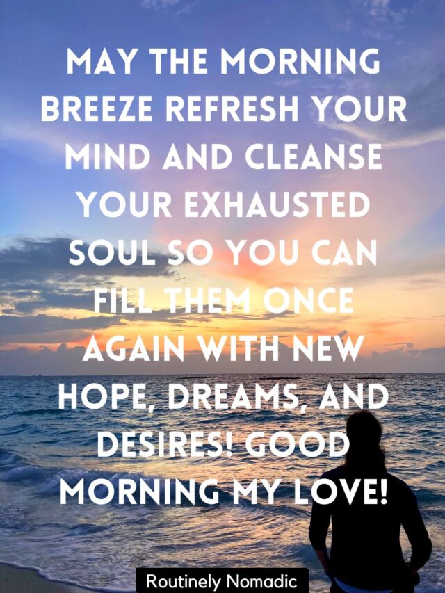 Good Morning Messages for Him to Let Him Know You Care | Routinely Nomadic