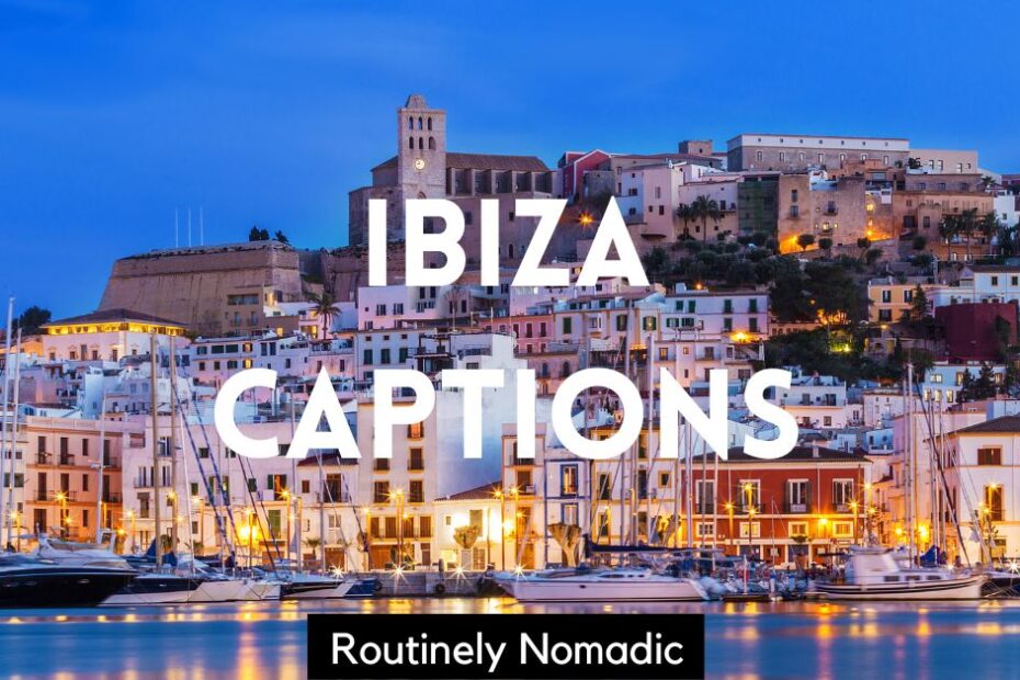 City iwth Ibiza captions for Instagram