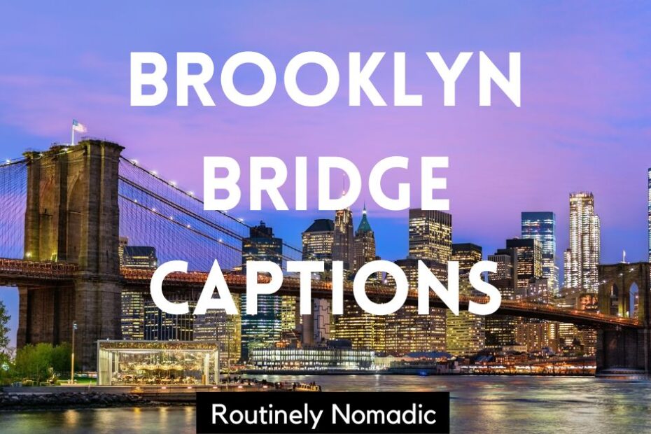Bridge with Instagram captions for Brooklyn Bridge