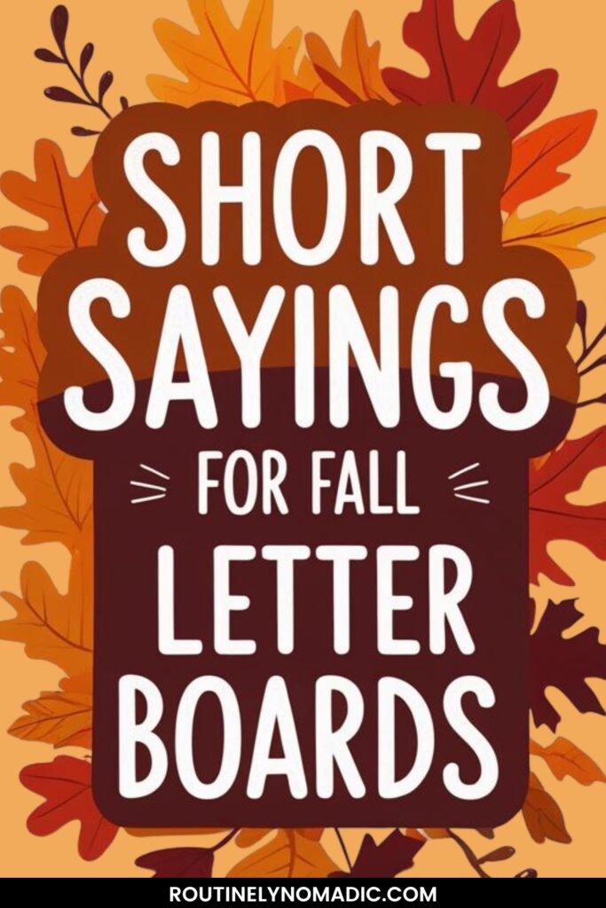 Welcome Autumn with Funny and Short Fall Letter Board Quotes and ...