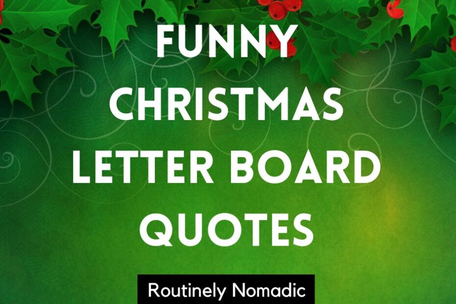 Funny Christmas Letter Board Quotes