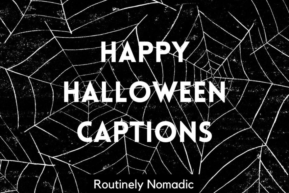 Happy Halloween Captions