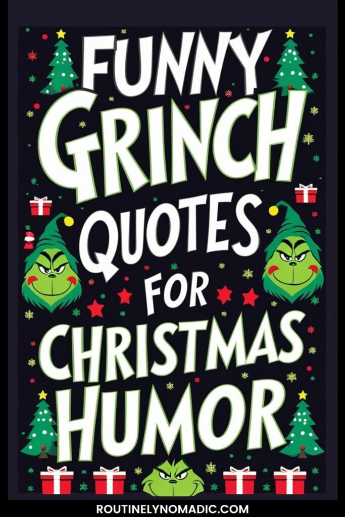 Grinch Quotes, sayings and captions