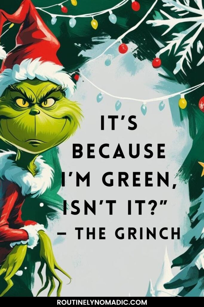Grinch Quotes, sayings and captions