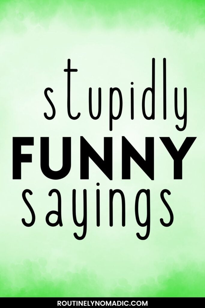 Funny Sayings
