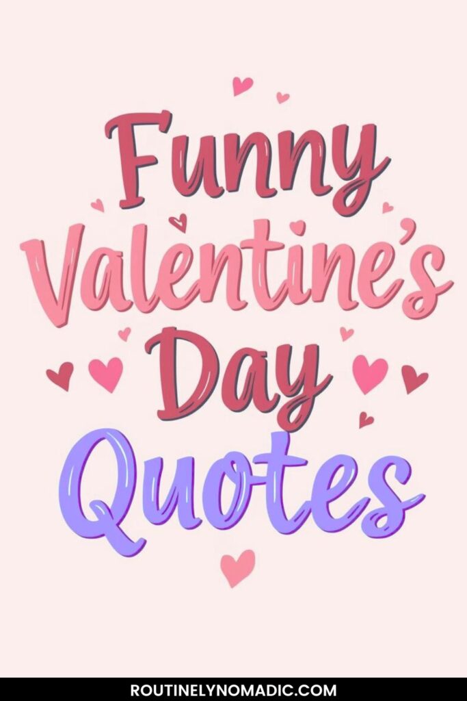 Funny Happy Valentine's Day Quotes