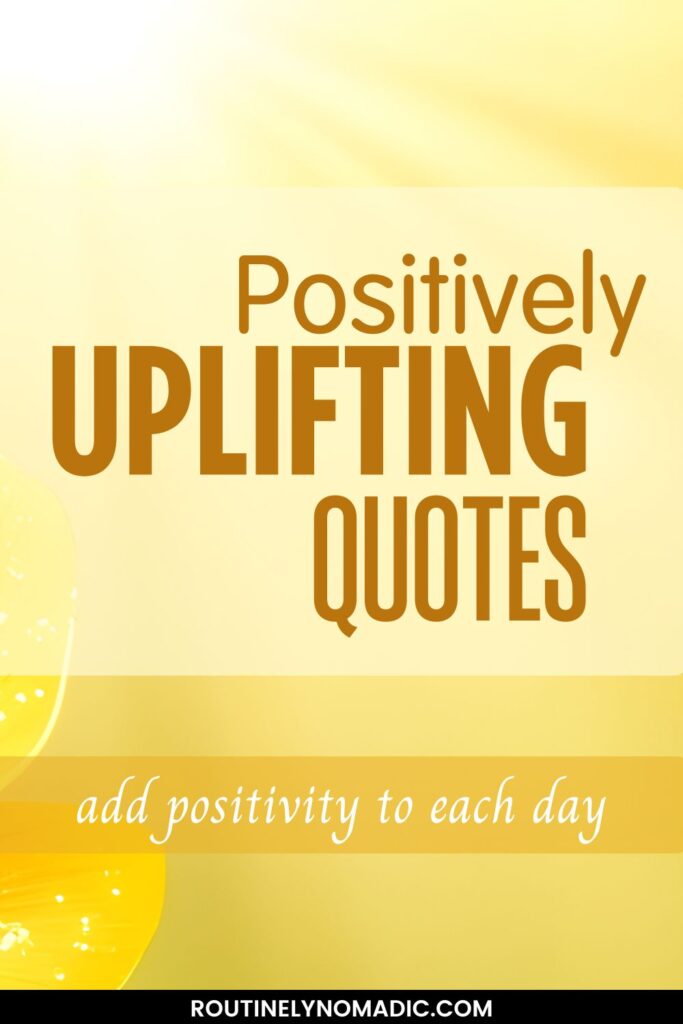 Short uplifting quotes