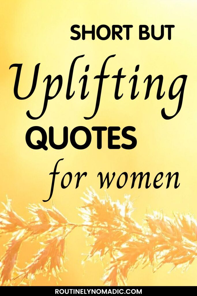 Short uplifting quotes
