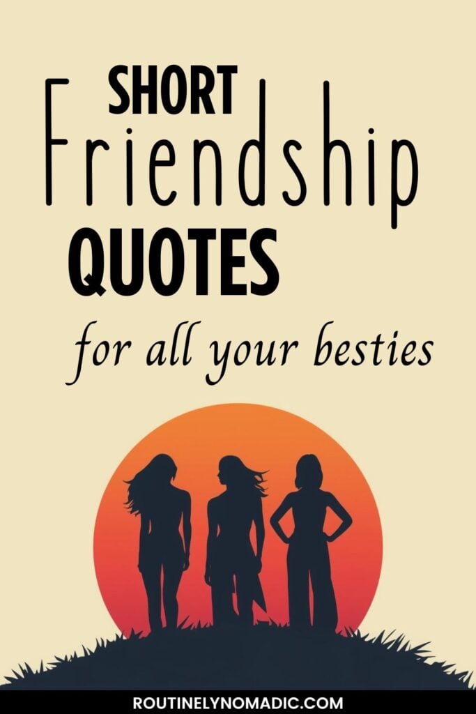 Meaningful short friend quotes