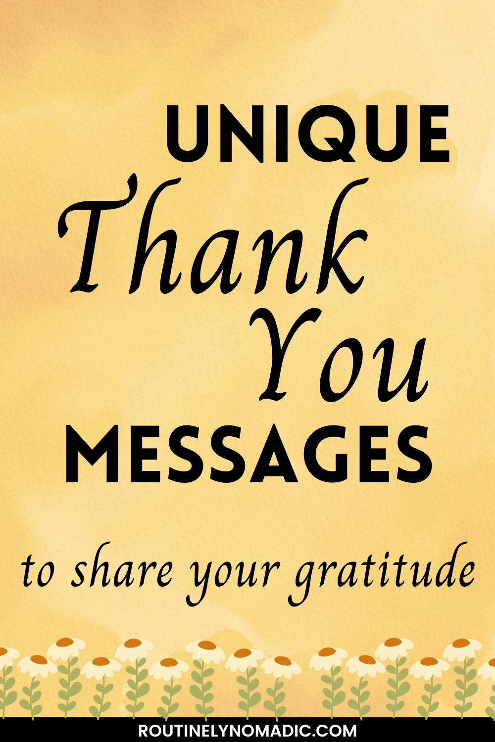 250 Thank You Messages to Share Your Gratitude | Routinely Nomadic