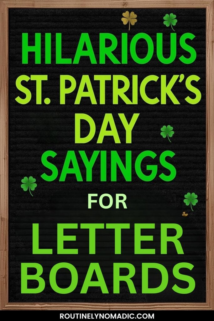 Happy St. Patrick's Day letter board quotes