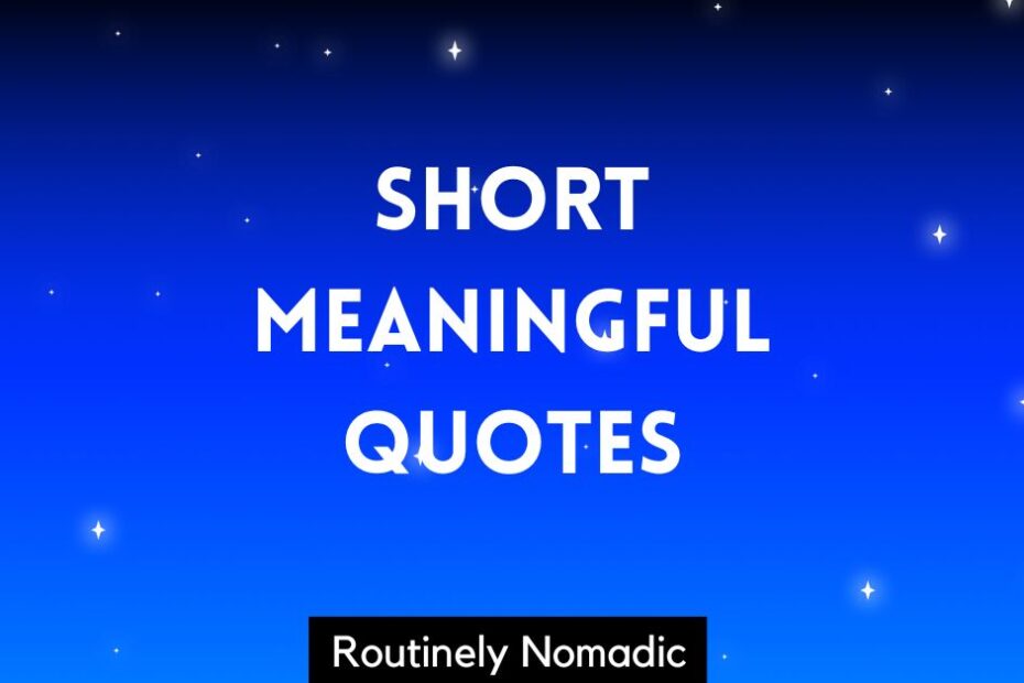 Short meaningful quotes