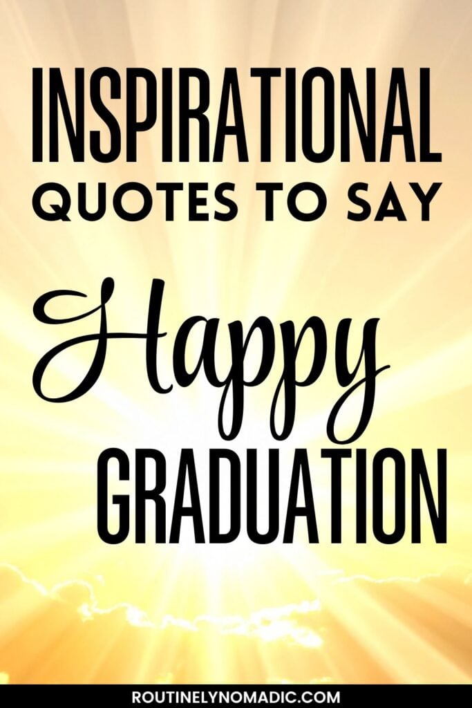 Inspirational Graduation Quotes