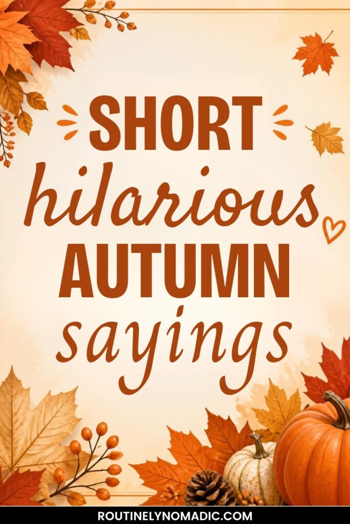 Funny Fall Sayings for signs
