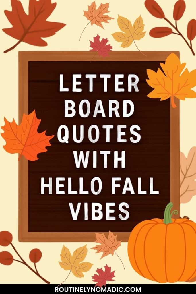 Hello fall letter board quotes and sayings