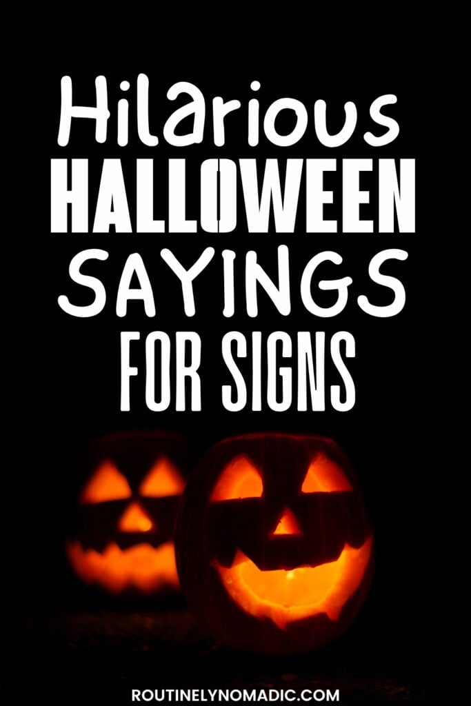 Funny Halloween Sayings for signs