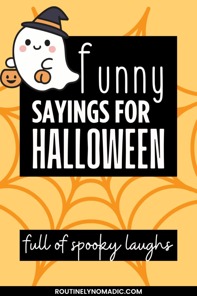 Funny Halloween Sayings for signs