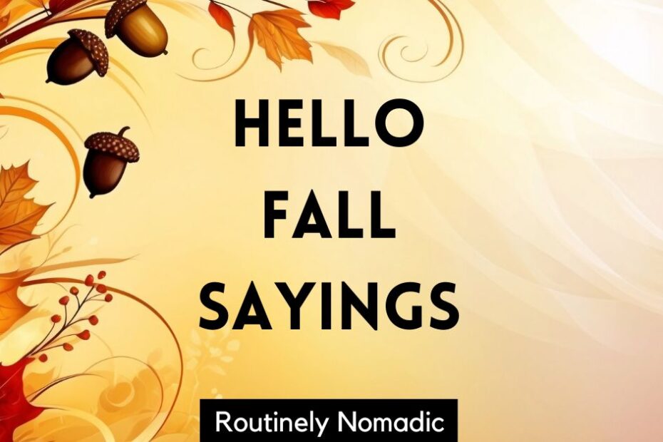 Hello Fall Sayings