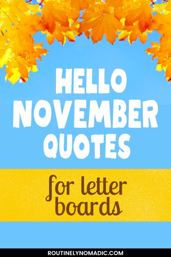 Happy Hello November letter board quotes
