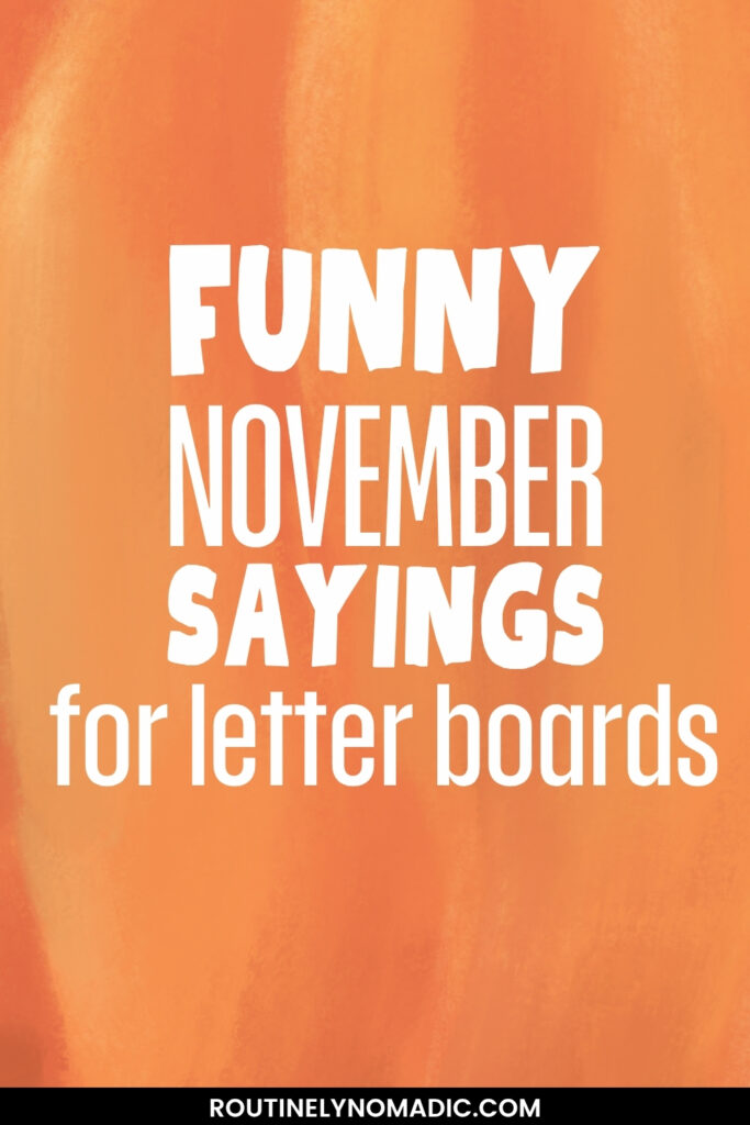 Happy Hello November letter board quotes