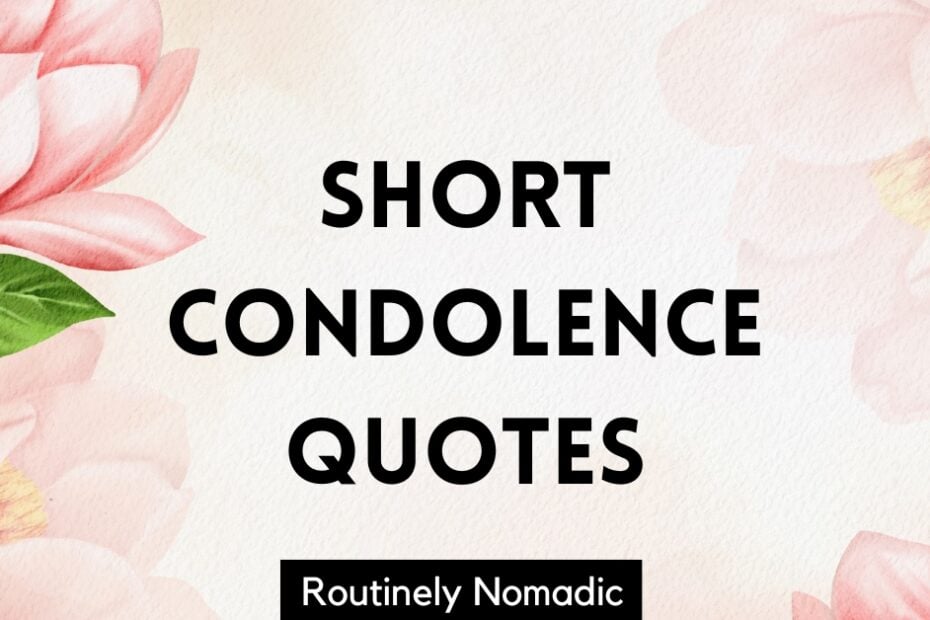 Short condolence Quotes