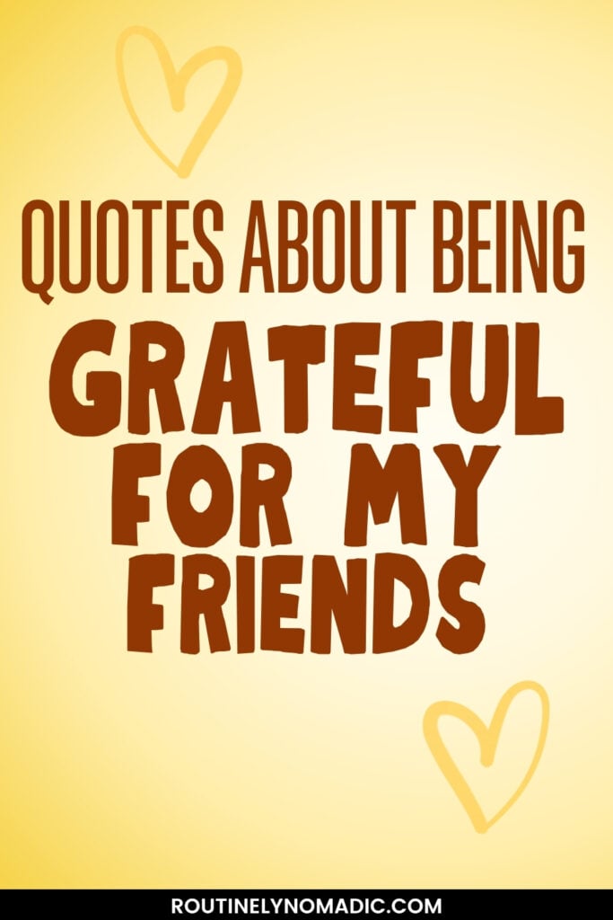 Grateful for friends quotes