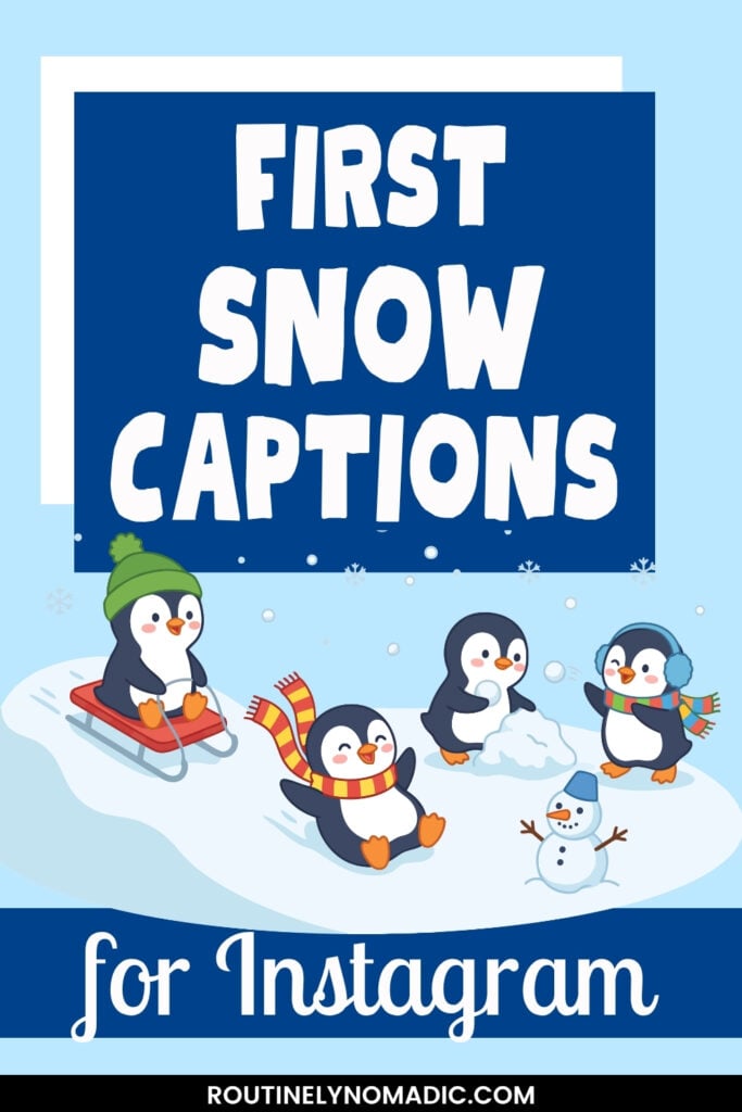 Short Snow captions for winter Instagram