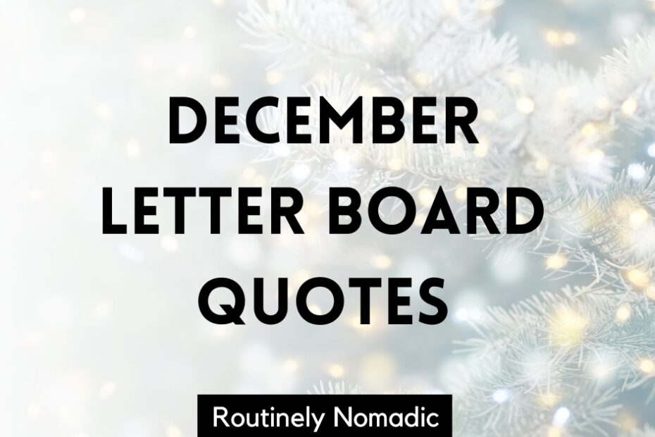 december letter board quotes